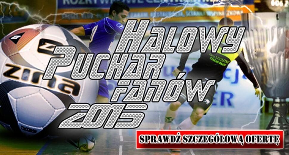 News: Halowy Puchar Fanów 2015 - zapisy rozpoczęte