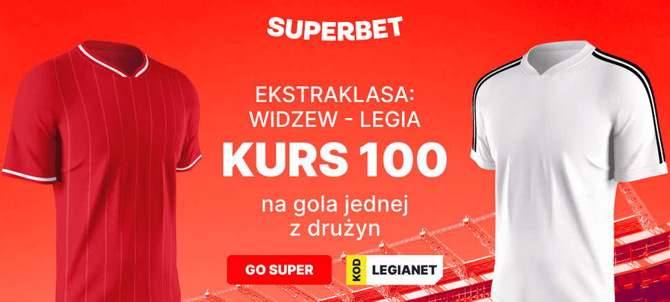 Superbet Widzew Legia