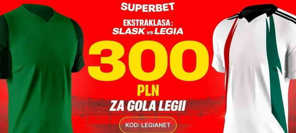 Śląsk Legia superbet